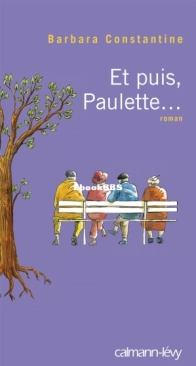 Et Puis Paulette... - Barbara Constantine - French