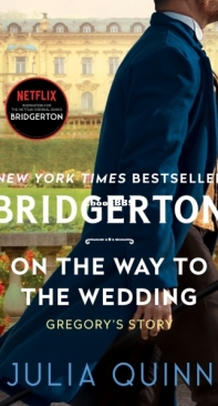On the Way to the Wedding - Bridgerton 08 - Julia Quinn - English
