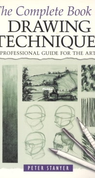 The Complete Book of Drawing Techniques - Peter Stanyer - English