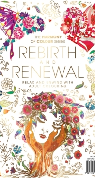 Rebirth and Renewal  - The Harmony Of Colour Series Book 115 - English