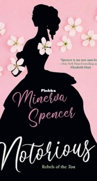 Notorious - Rebels of the Ton 1 - Minerva Spencer - English