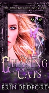 Chasing Cats - Underground 02 - Erin Bedford - English
