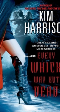 Every Which Way But Dead - The Hollows 3 - Kim Harrison - English