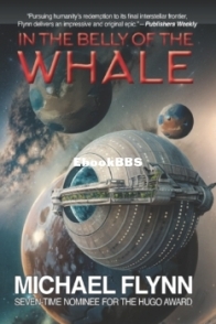 In the Belly of the Whale - Michael Flynn - English