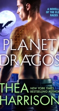 Planet Dragos - Elder Races 9.7 - Thea Harrison - English