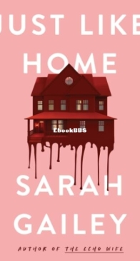 Just Like Home - Sarah Gailey - English