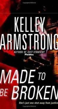 Made to Be Broken - Nadia Stafford 2 - Kelley Armstrong - English