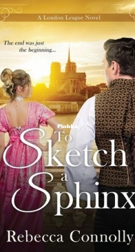 To Sketch a Sphinx - London League 6 - Rebecca Connolly - English