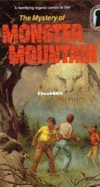 The Mystery of the Monster Mountain - Alfred Hitchcock and The Three Investigators 20 - M. V. Carey - English