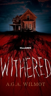 Withered - A. G. A. Wilmot - English