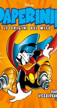 Paperinik Le Origini Del Mito 14 (of 86) - Rizzoli 2019 - Italian