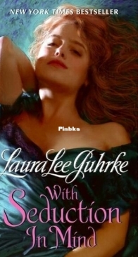 With Seduction in Mind - Girl Bachelors 4 - Laura Lee Guhrke - English