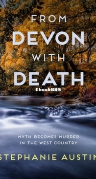 From Devon With Death - Devon Mysteries 3 - Stephanie Austin - English