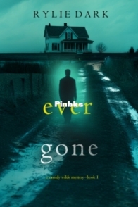 Ever Gone - Rylie Dark - English