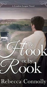 By Hook or by Rook - London League 4 - Rebecca Connolly - English