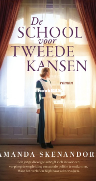De School Voor Tweede Kansen - Amanda Skenandore - Dutch