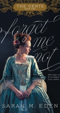 Forget Me Not - The Gents 1 - Sarah M. Eden - English