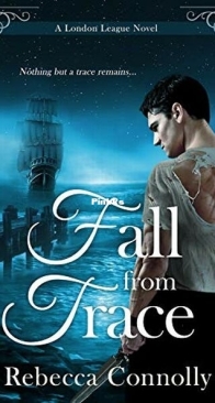 Fall From Trace - London League 5 - Rebecca Connolly - English