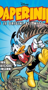 Paperinik Le Origini Del Mito 71 (of 86) - Rizzoli 2020 - Italian