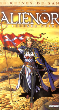Les Reines de Sang - Aliénor, la Légende Noire 03 - Delcourt 2014 - French