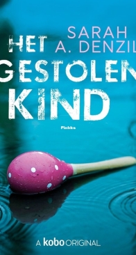 Het Gestolen Kind - Het Stille Kind 02 - Sarah A. Denzil - Dutch