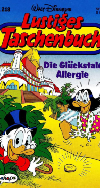 Lustiges Taschenbuch 218 - Die Glückstaler-Allergie - Ehapa Verlag 1996 - German