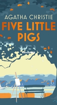 Five Little Pigs - Agatha Christie - English