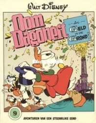 Oom Dagobert 09 - In Geld In De Grond - Sanoma Media Netherlands B.V 1980 -  Dutch