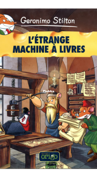Geronimo Stilton 09 - L'étrange Machine à Livres - Origo 2012 - French