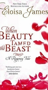When Beauty Tamed the Beast - Fairy Tales 2 - Eloisa James - English