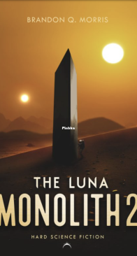 The Luna Monolith 2: Hard Science Fiction - The Black Monolith 2 - Brandon Q. Morris - English