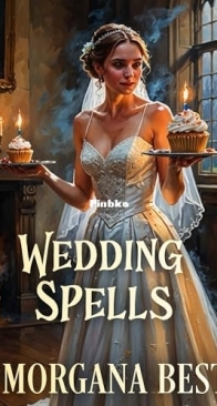 Wedding Spells - Kitchen Witch 10 - Morgana Best - English