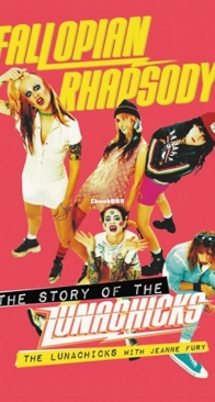 Fallopian Rhapsody - The Lunachicks - English