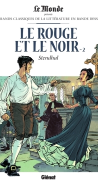 Les Grands Classiques de la Littérature en Bande Dessinée 26 - Le Rouge et le Noir 2  - Glénat 2017 - French