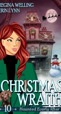 Christmas Wraith - Haunted Everly After 10 - ReGina Welling, Erin Lynn - English