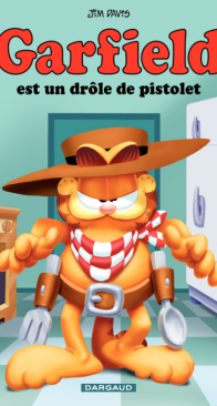 Garfield 23 - Est Un Drole De Pistolet - Dargaud - French