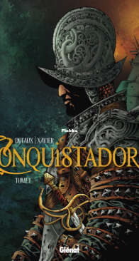 Conquistador 01 (of 4) - Glénat 2012 - French