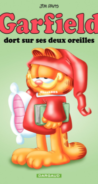 Garfield 18 - Dors Sur Ses Deux Oreilles - Dargaud - French