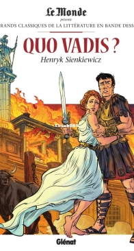 Les Grands Classiques de la Littérature en Bande Dessinée 30 - Quo Vadis? - Glénat 2018 - French