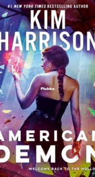 American Demon - The Hollows 14 - Kim Harrison - English