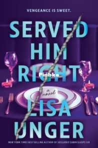 Served Him Right - Lisa Unger - English