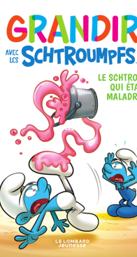 Grandir Avec Les Schtroumpfs 02 - Le Lombard 2020 - French