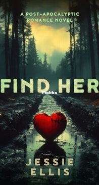 Find Her - Jessie Ellis - English