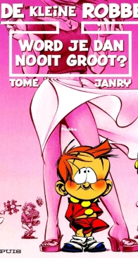 Word Je Dan Nooit Groot? - De Kleine Robbe 11 - Dupuis 2003 - Dutch