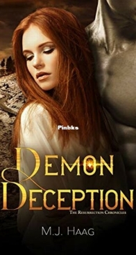 Demon Deception - Resurrection Chronicles 5 - M.J. Haag - English