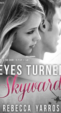 Eyes Turned Skyward - Flight And Glory 02 - Rebecca Yarros - English
