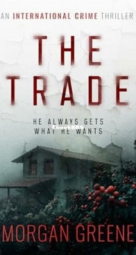 The Trade - Morgan Greene - English