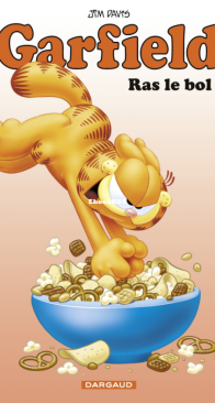 Garfield 76 - Ras le bol! - Dargaud 2023 - French