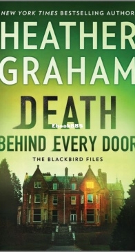 Death Behind Every Door - The Blackbird Files 1 - Heather Graham - English