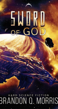The Sword of God: Hard Science Fiction - The Dark Cloud 3 - Brandon Q. Morris - English